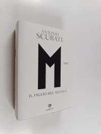 M : il figlio del secolo