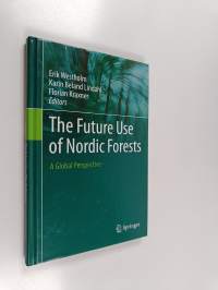 The future use of Nordic forests : a global perspective