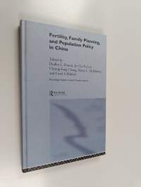 Fertility, Family Planning, and Population Policy in China