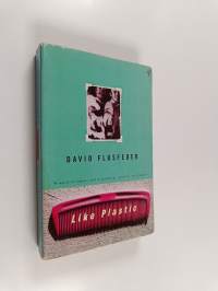 Like Plastic