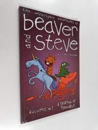 The Unfeasible Adventures of Beaver and Steve 1 : A Shoeful of Trouble