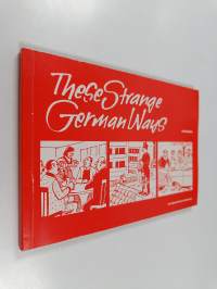 These Strange German Ways