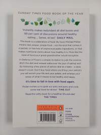 In defence of food : the myth of nutrition and the pleasures of eating