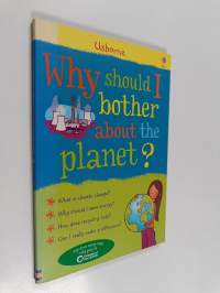 Why Should I Bother about the Planet?