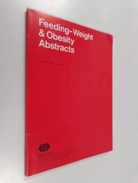 Feeding, Weight &amp; Obesity Abstracts