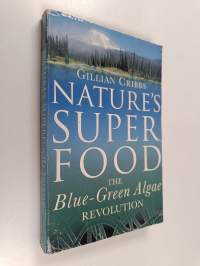 Nature&#039;s Superfood : The Blue-Green Algae Revolution