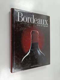 Bordeaux - Terre de légende