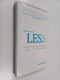 The Power of Less : The Fine Art of Limiting Yourself to the Essential...in Business and in Life