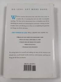 The Power of Less : The Fine Art of Limiting Yourself to the Essential...in Business and in Life