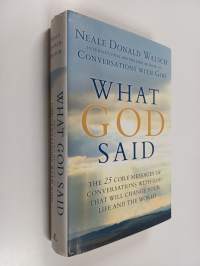 What God Said : The 25 Core Messages of Conversations with God that Will Change Your Life and the World