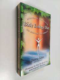 The Body Ecology Diet : Recovering Your Health and Rebuilding Your Immunity