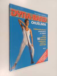 Dyna-Band-ohjelma : Kuminauhaliikunta - lihaskuntoa ja voimaa