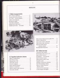 Tuntematon sota, 1991. Uusia ja yllättäviä tapahtumia talvi- ja jatkosodan vuosilta.