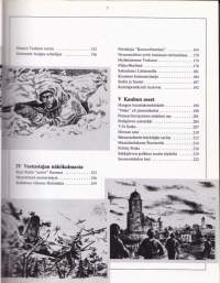 Tuntematon sota, 1991. Uusia ja yllättäviä tapahtumia talvi- ja jatkosodan vuosilta.
