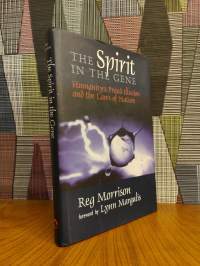 The Spirit in the Gene : Humanity´s Proud Illusion and the Laws of Nature