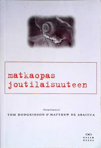 Matkaopas joutilaisuuteen: laiskan kirjallisuuden antologia