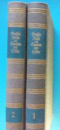 Goethes Briefe an Charlotte von Stein 1-2. (Rakkauden valat - Goethen kirjeet Frau von Steinille)