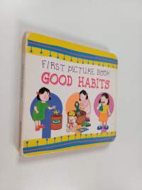 First picture book : Good habits