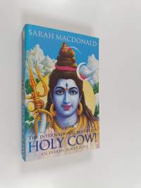Holy Cow! - An Indian Adventure