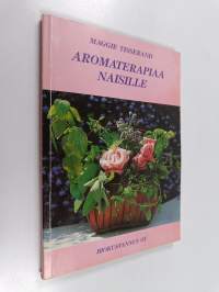 Aromaterapiaa naisille