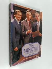 Yes Minister - The Diaries of a Cabinet Minister of the Rt Hon. James Hacker, MP volume 3