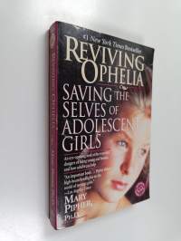 Reviving Ophelia : saving the selves of adolescent girls