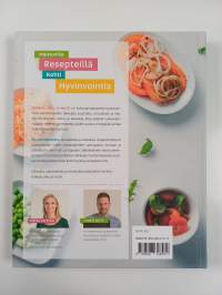 Kokkaa, liiku ja nauti : maistuvilla resepteillä kohti hyvinvointia! : Kuntoilijan reseptit &amp; ravintovinkit