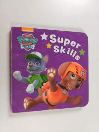 Paw patrol : super skills
