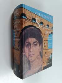 Sabinas bok : Hedningarnas förgård ; Kvarnen och korset ; Sabina ; Sabina och Alexander