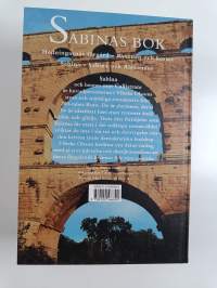 Sabinas bok : Hedningarnas förgård ; Kvarnen och korset ; Sabina ; Sabina och Alexander