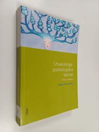 Utvecklingspsykologiska teorier : en introduktion