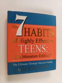 The 7 Habits of Highly Effective Teens