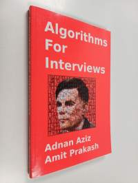 Algorithms for interviews ; a problem solving approach