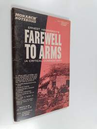Ernest Hemingway&#039;s &quot;A Farewell to Arms&quot; : A Critical Commentary