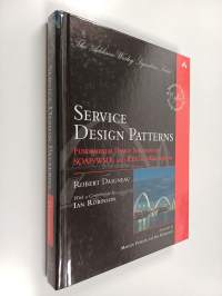 Service Design Patterns : Fundamental Design Solutions for SOAP/WSDL and RESTful Web Services