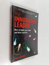 The innovative leader : how to inspire your team and drive creativity