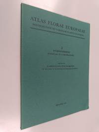 Atlas florae Europaeae : distribution of vascular plants in Europe, 2 - Gymnospermae (Pinaceae to Ephedraceae)