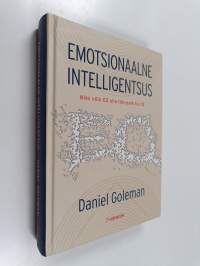 Emotsionaalne intelligentsus : miks võib EQ olla tõhusam kui IQ