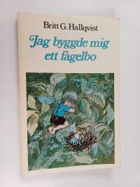 Jag byggde mig ett fågelbo : vers i alla väder