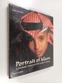 Portrait of Islam : a journey through the muslim world