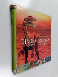 Dinosaurusten kadonnut maailma