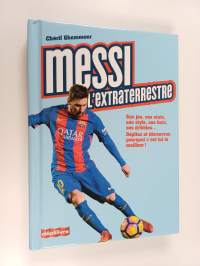 Messi, l&#039;extraterrestre