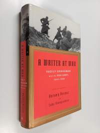 A Writer at War : Vasily Grossman with the Red Army, 1941-1945