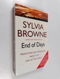 End of Days : Predictions and Prophecies about the End of the World