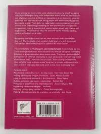 Teenagers and attachment : helping adolescents engage with life and learning