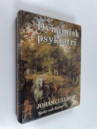 Dynamisk psykiatri i teori och praktik