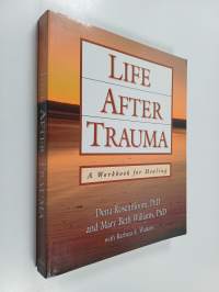 Life after trauma : a workbook for healing