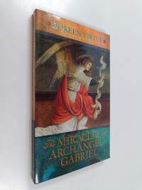 The Miracles of Archangel Gabriel