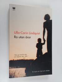 Ro utan åror : en bok om livet och döden