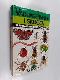 Vad jag finner i skogen